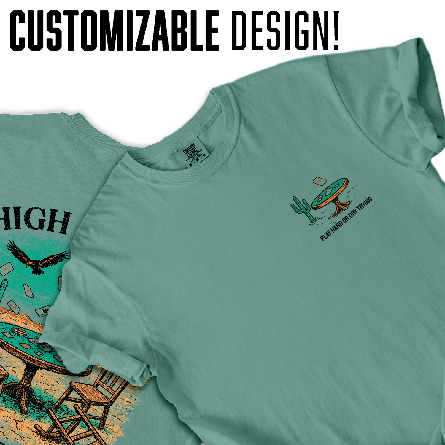 Desert Poker T-Shirt – High Stakes Western Tee, Play Hard or Dry Trying, Vintage Wild West Gambling Shirt