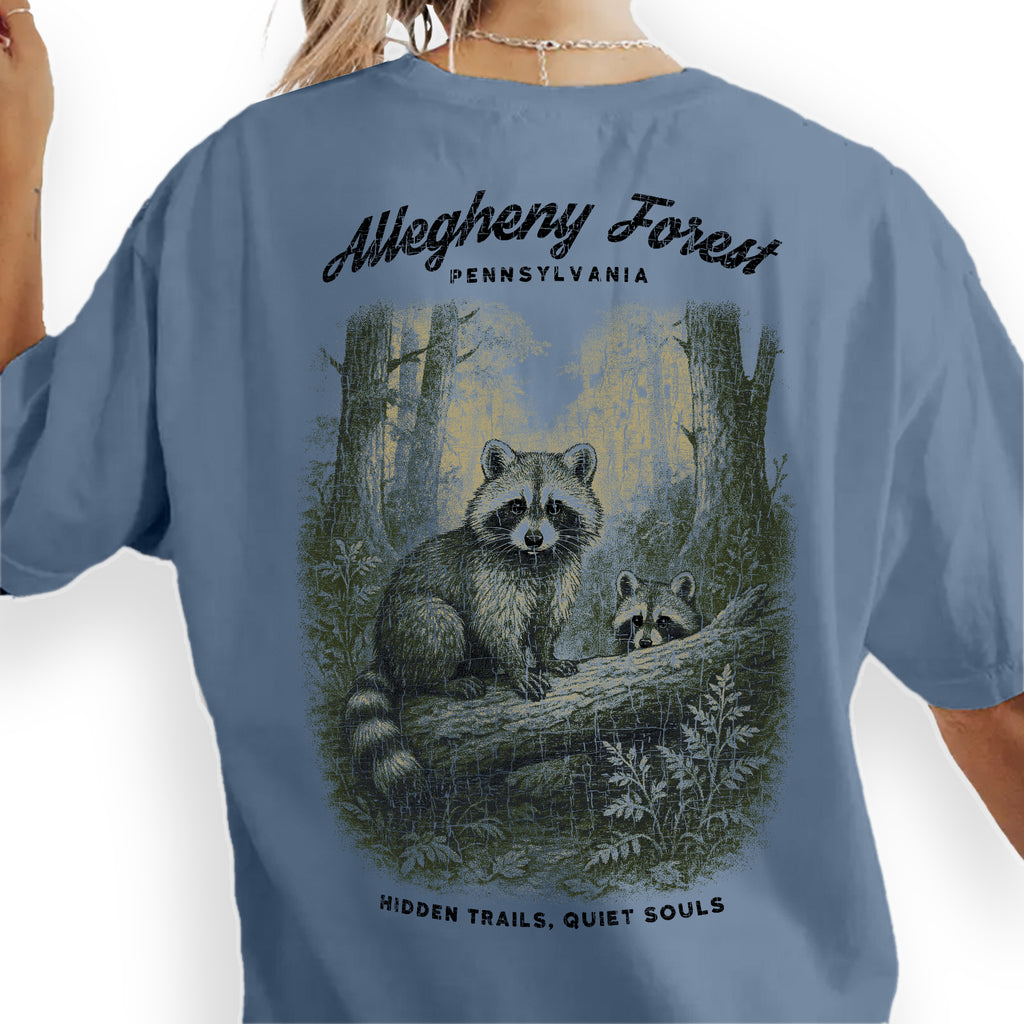 Allegheny Forest Raccoon T-Shirt Pennsylvania Souvenir | Nature Hiking Tee | Hidden Trails Quiet Souls Wildlife Shirt
