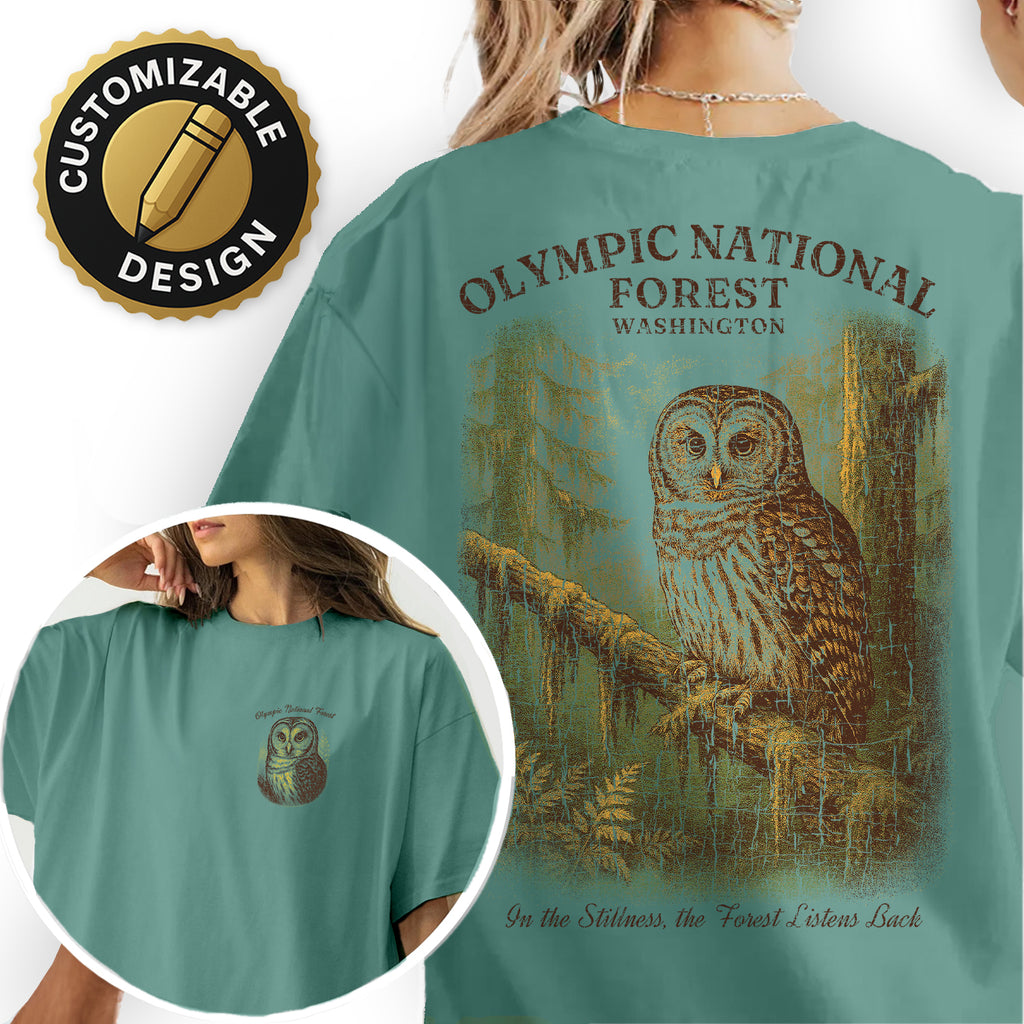 Olympic National Forest Owl T-Shirt – In the Stillness the Forest Listens Back, Nature Wildlife Souvenir Gift Tee