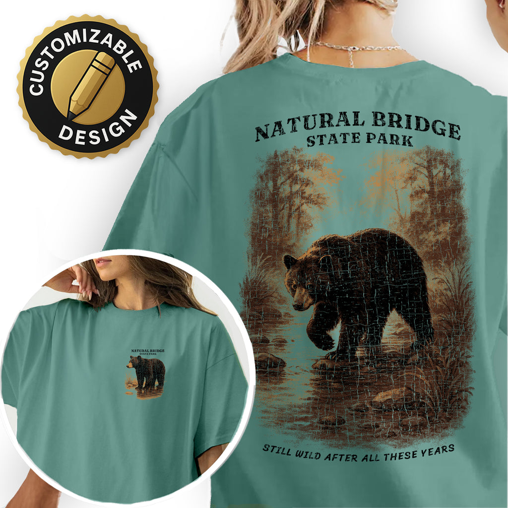 Natural Bridge State Park Bear T-Shirt – Still Wild After All These Years, Wildlife Nature Souvenir, Outdoor Adventure Tee