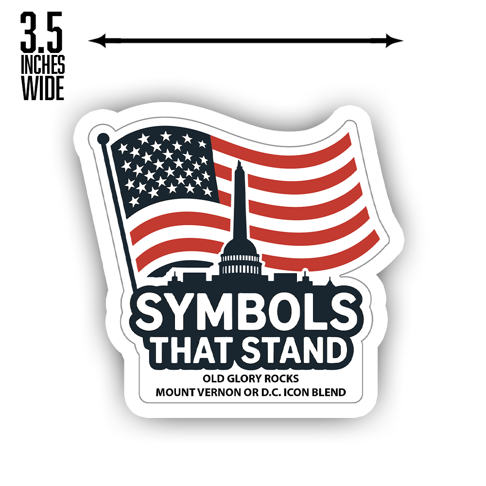 USA Patriotic Sticker – American Flag with Capitol Silhouette and Monument, “Symbols That Stand” Vinyl Decal