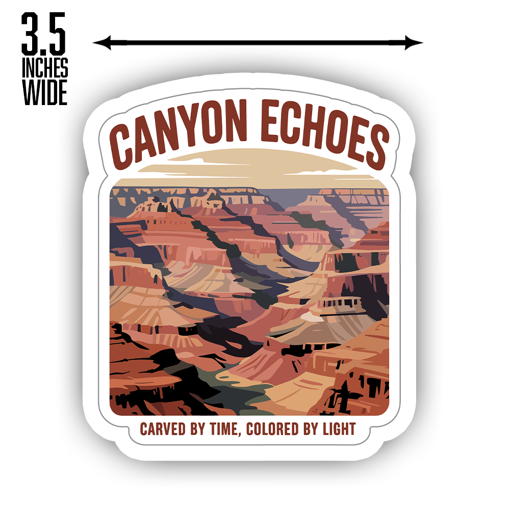 Canyon Echoes Sticker – Grand Canyon Landscape Art, Desert Vista Vinyl Decal with “Carved by Time” Travel Quote
