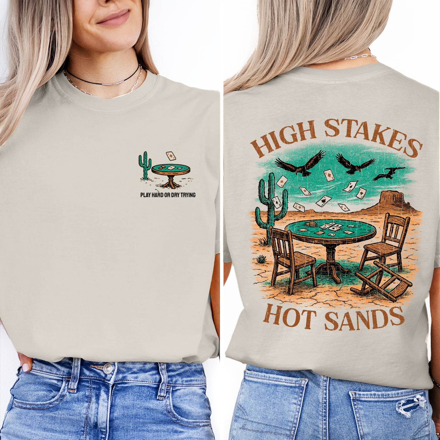 Desert Poker T-Shirt – High Stakes Western Tee, Play Hard or Dry Trying, Vintage Wild West Gambling Shirt