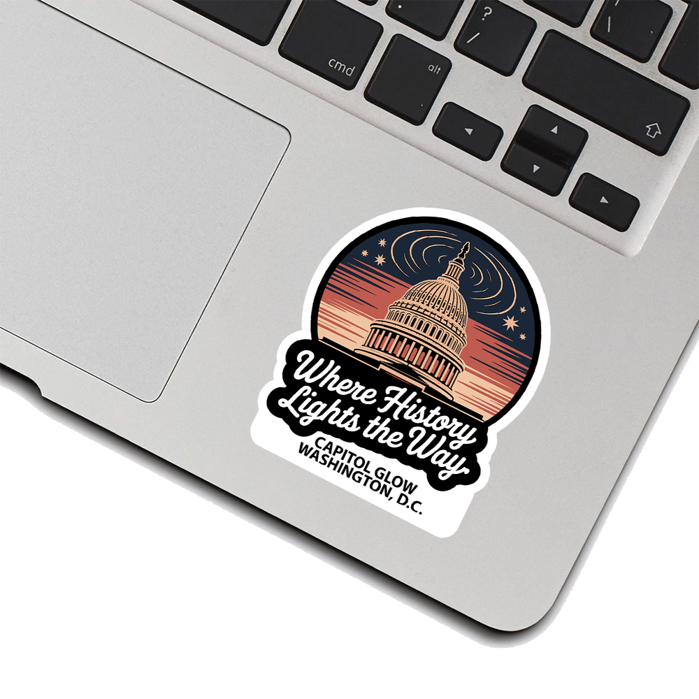 U.S. Capitol Dome Sticker – Patriotic Sunset Design, “Where History Lights the Way” Vinyl Decal for D.C. & Civic Enthusiasts