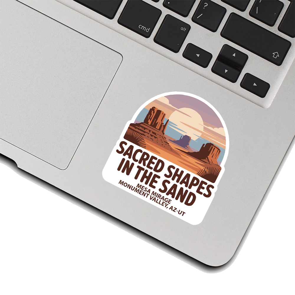 Monument Valley Sticker – Desert Mesa Sunset Art, “Sacred Shapes in the Sand” Southwest Vinyl Decal for Nature & Roadtrip Lovers