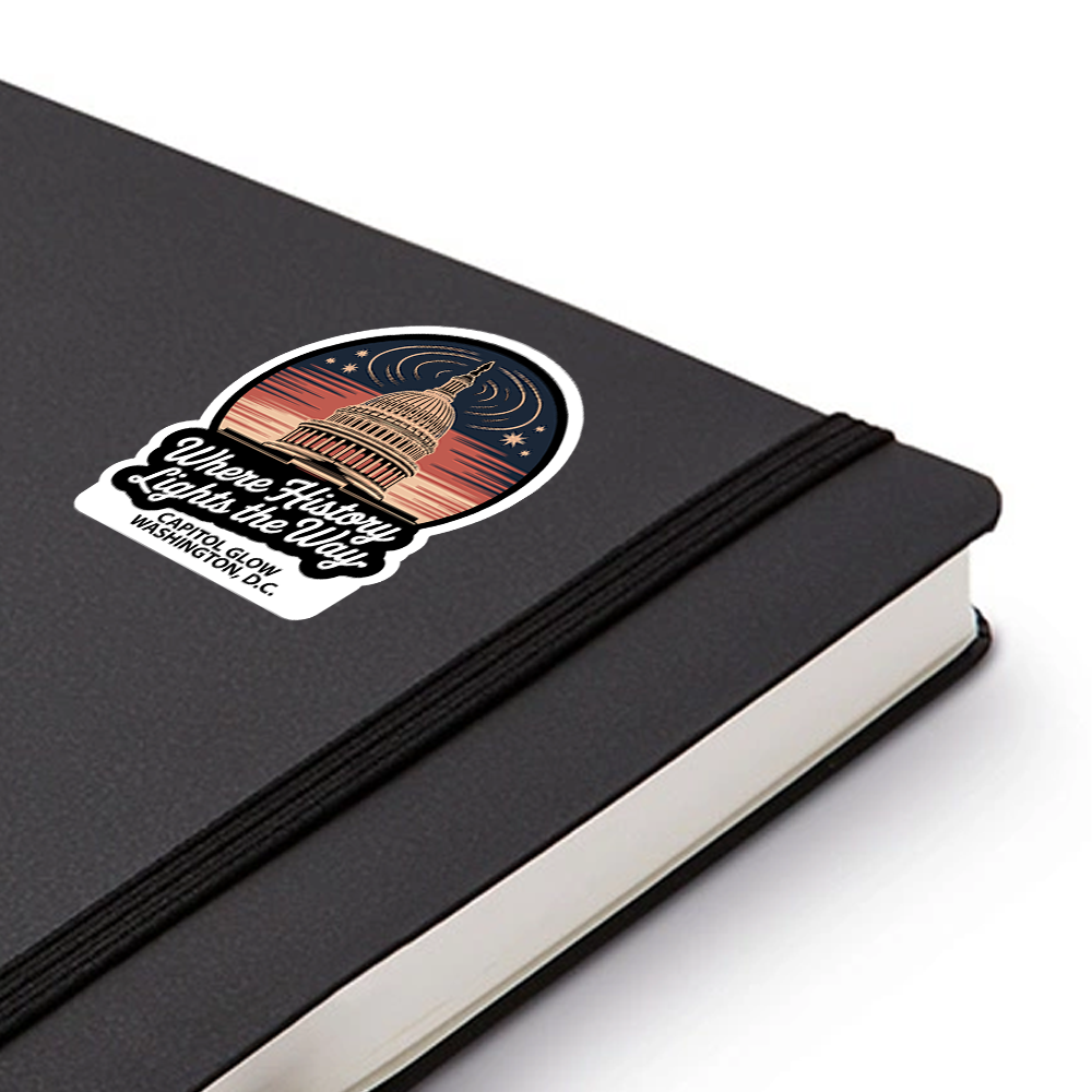 U.S. Capitol Dome Sticker – Patriotic Sunset Design, “Where History Lights the Way” Vinyl Decal for D.C. & Civic Enthusiasts